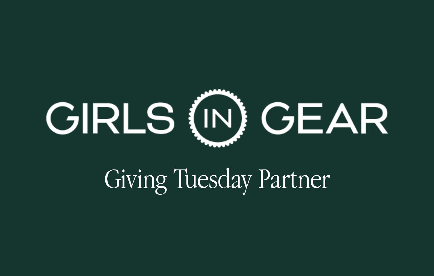 Giving Tuesday 2024: Gearing Up for Life with Girls in Gear